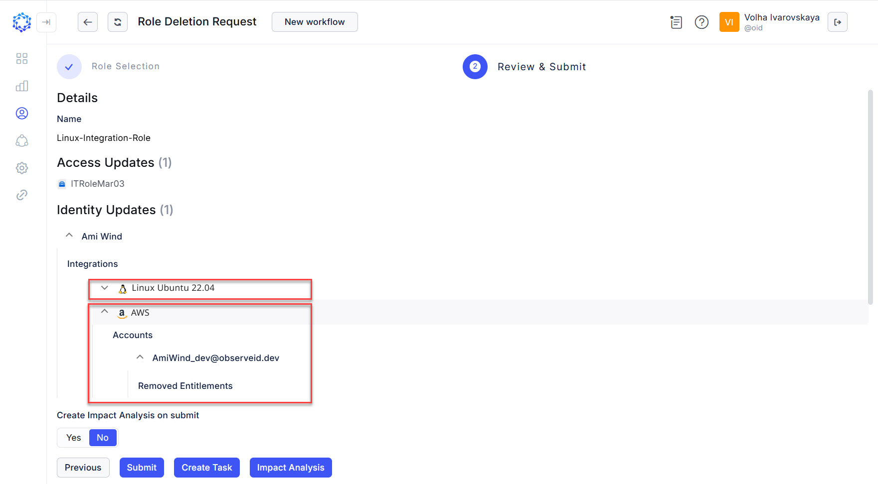 Role Delete revokes the role access from the Identity